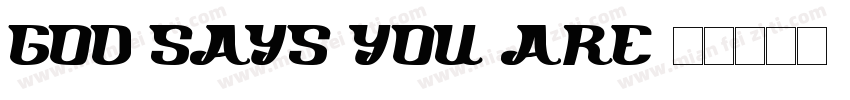 God says you are字体转换